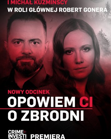 Opowiem Ci o zbrodni 4 - Małgorzata i Michał Kuźmińscy