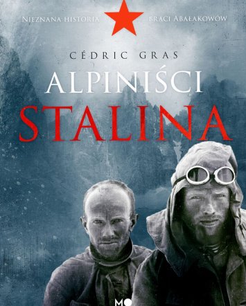 Alpiniści Stalina - Cédric Gras