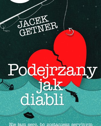 Podejrzany jak diabli - Jacek Getner