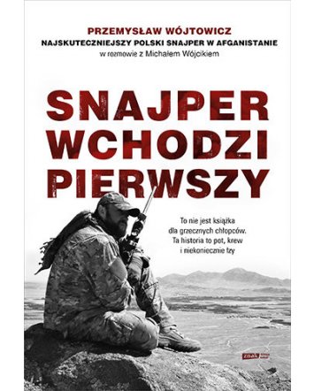Snajper wchodzi pierwszy - Michał Wójcik, Przemysław Wójtowicz