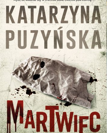 Martwiec - Katarzyna Puzyńska
