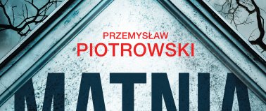 Matnia - Przemysław Piotrowski