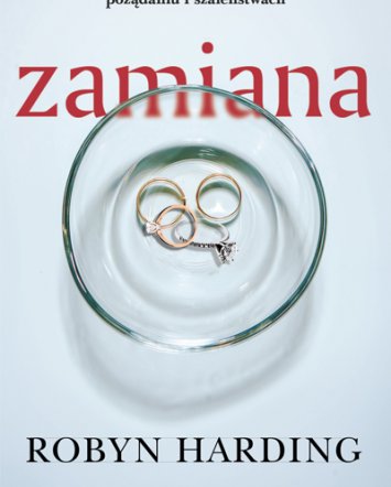 Zamiana - Robyn Harding