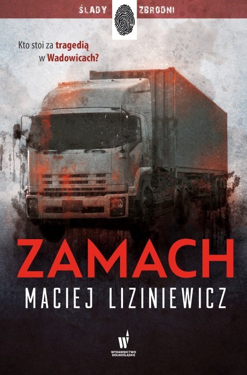 Zamach - Maciej Liziniewicz