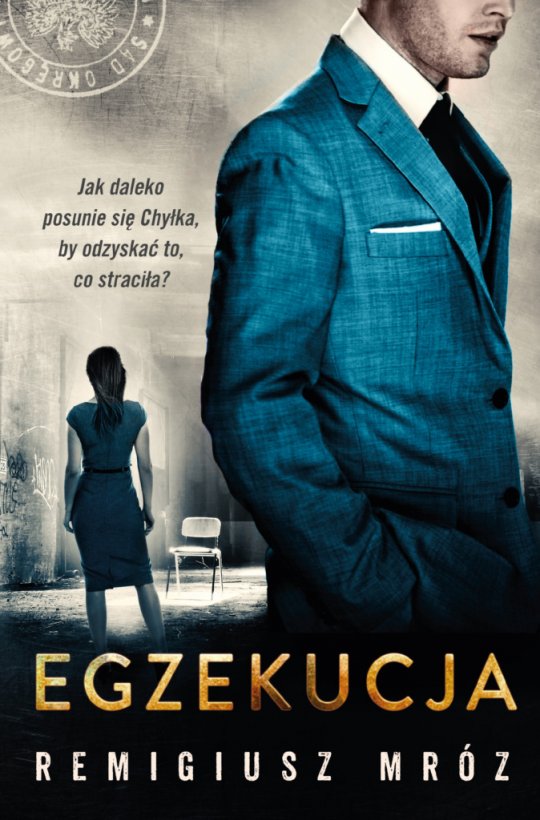 Egzekucja - Remigiusz Mróz