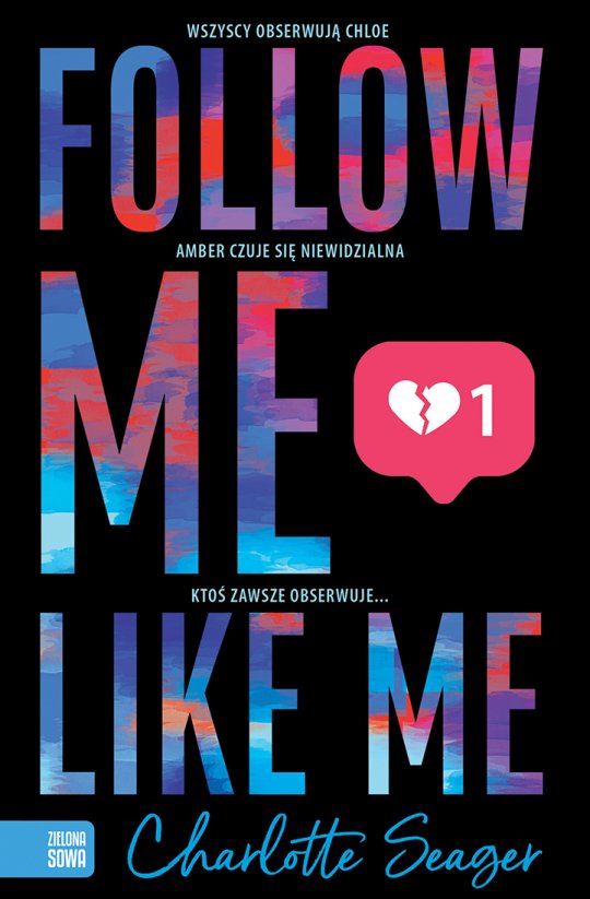 Follow Me, Like Me - Charlotte Seager