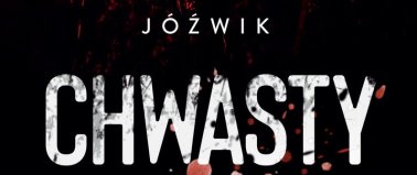 Chwasty - Krzysztof Jóźwik