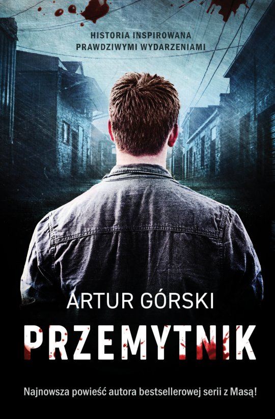 Przemytnik - Artur Górski