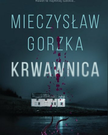 Krwawnica - Mieczysław Gorzka