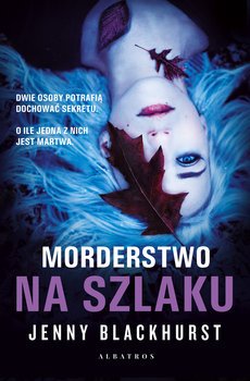 Morderstwo na szlaku - Jenny Blackhurst