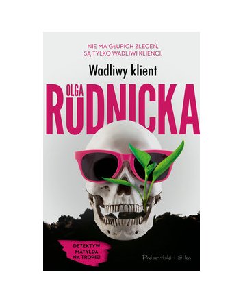 Wadliwy klient- Olga Rudnicka