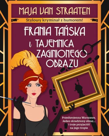 Frania Tańska i tajemnica zaginionego obrazu- Maja Van Straaten