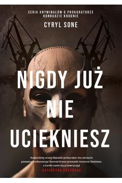 Nigdy już nie uciekniesz- Cyryl Stone