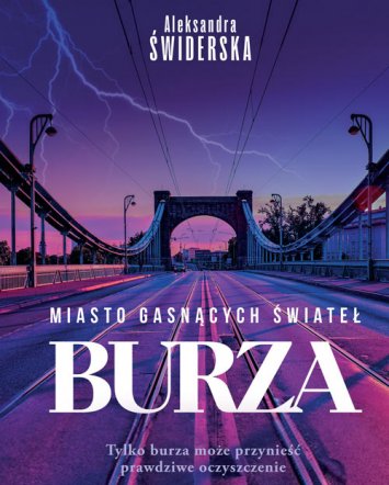 Miasto gasnących świateł. Burza- Aleksandra Świderska