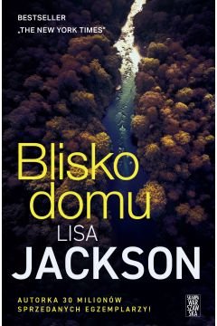 Blisko domu- Lisa Jackson