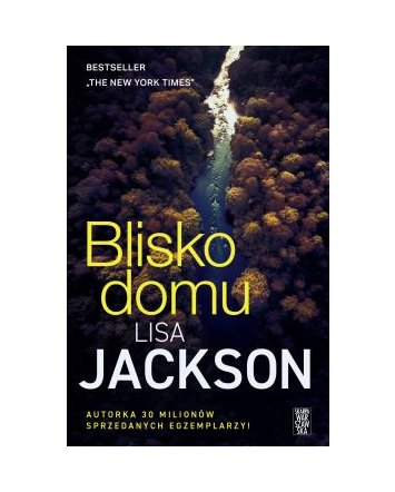 Blisko domu- Lisa Jackson
