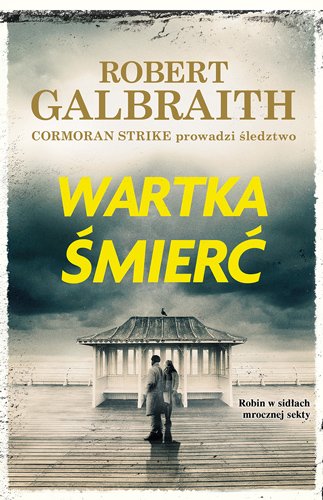 Warta śmierć- Robert Galbraith