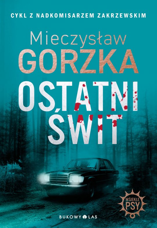 Ostatni świt- Mieczysław Gorzka