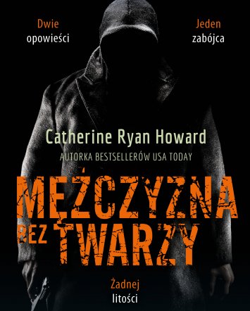 Mężczyzna bez twarzy- Catherine Ryan Howard