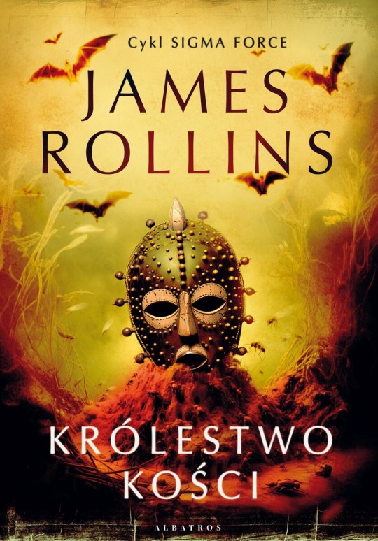 Królestwo kości - James Rollins