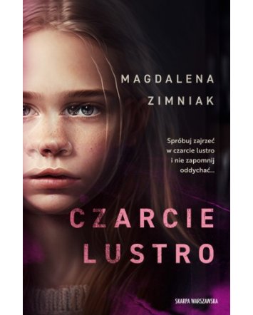 Czarcie lustro - Magdalena Zimniak