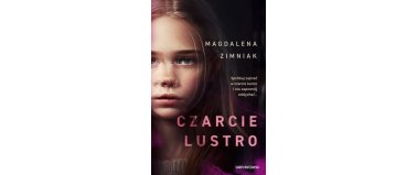 Czarcie lustro - Magdalena Zimniak
