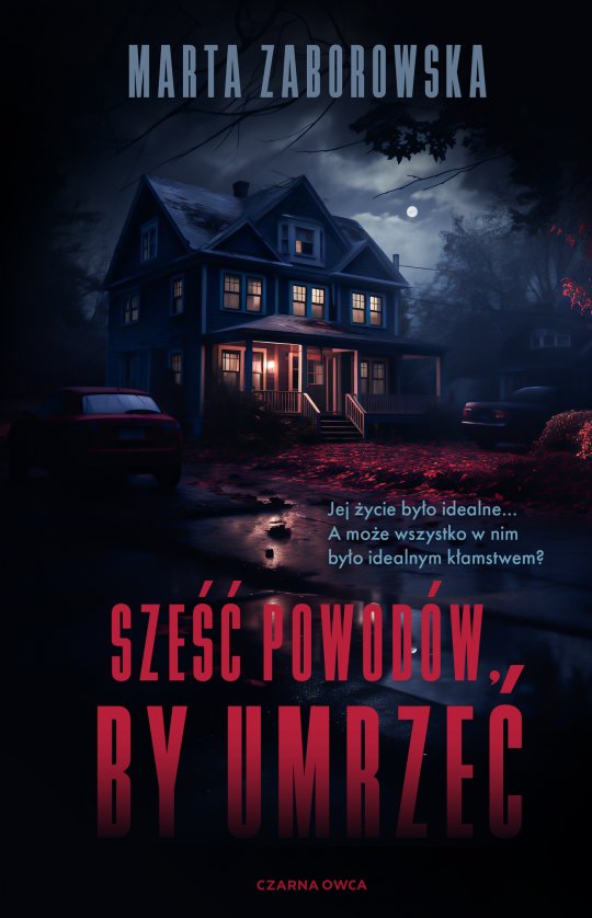 Sześć powodów, by umrzeć - Marta Zaborowska