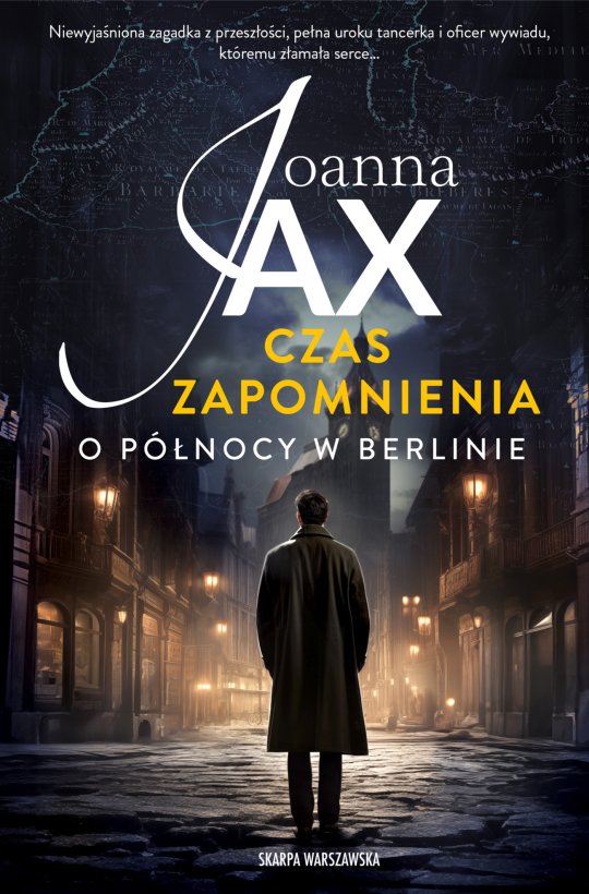 Czas zapomnienia. O północy w Berlinie - Joanna Jax