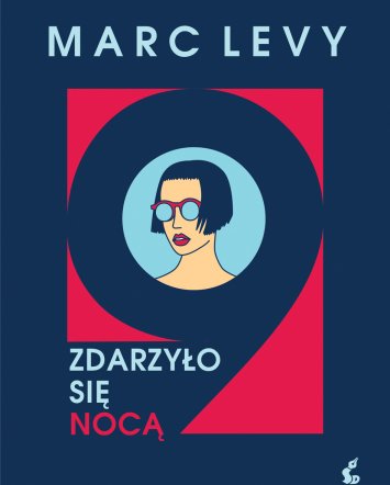 Zdarzyło się nocą - Marc Levy