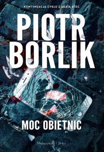 Moc obietnic - Piotr Borlik