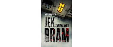 Jęk zamykanych bram - Wojciech Wójcik