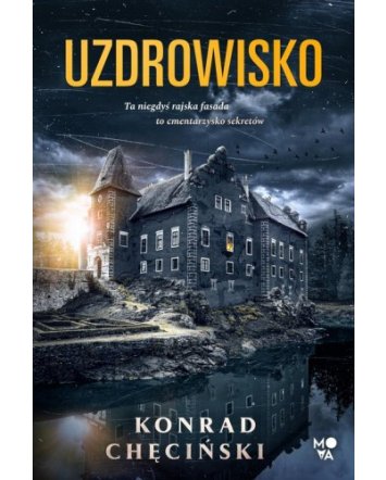 Uzdrowisko - Konrad Chęciński
