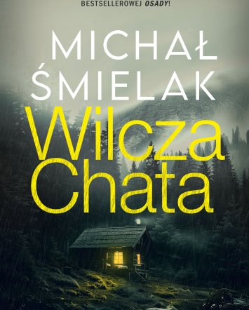 Wilcza Chata - Michał Śmielak