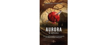 Auora w mroku - Barbara Baraldi