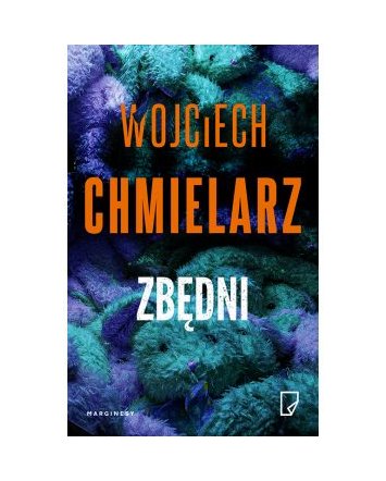 Zbędni - Wojciech Chmielarz