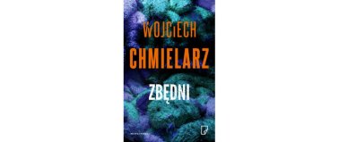 Zbędni - Wojciech Chmielarz