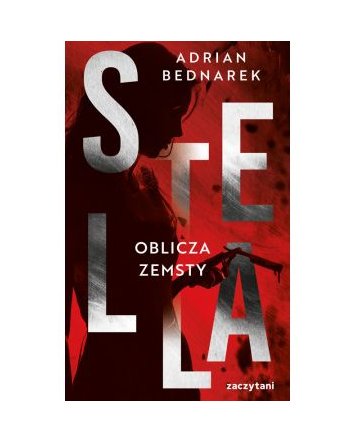 Stella. Oblicza zemsty- Adrian Bednarek