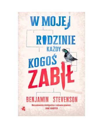 W mojej rodzinie każdy kogoś zabił - Benjamin Stevenson