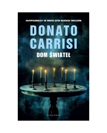 Dom świateł - Donato Carrisi