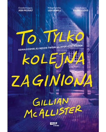 To tylko kolejna zaginiona - Gillian McAllister