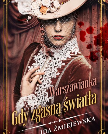 Warszawianka. Gdy zgasną światła - Ida Żmiejewska
