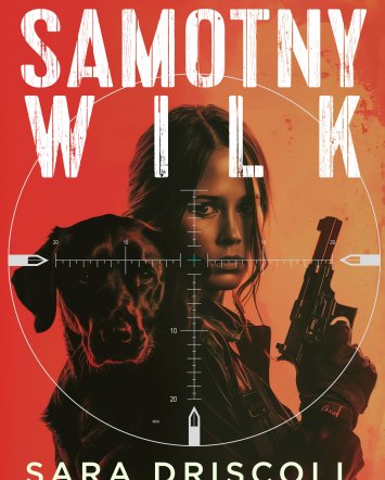 Samotny wilk - Sara Driscoll