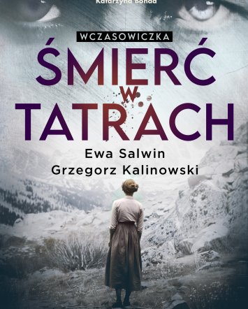 Wczasowiczka. Śmierć w Tatrach - Ewa Salwin, Grzegorz Kalinowski