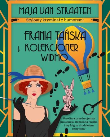Frania Tańska i kolekcjoner widmo - Maja van Straaten