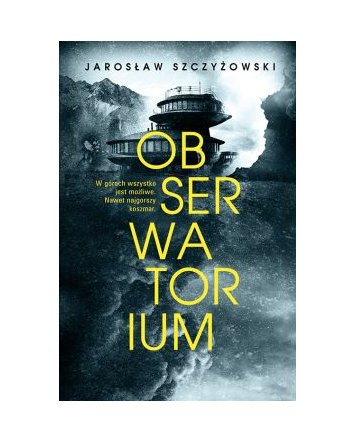 Obserwatorium - Jarosław Szczyżowski