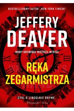 Ręka zegarmistrza - Jeffery Deaver