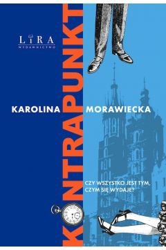 Kontrapunkt - Karolina Morawiecka