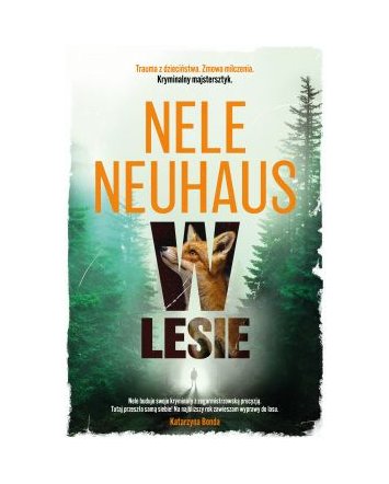 W lesie - Nele Neuhaus