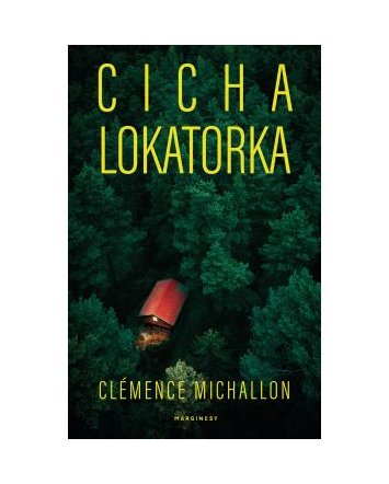 Cicha lokatorka - Clemence Michallon