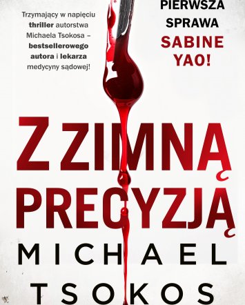 Z zimną precyzją - Michael Tsokos